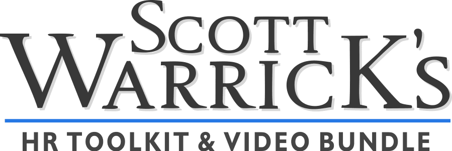 Want to BUNDLE Scott’s  MASTER HR TOOL KIT and VIDEOS Together for $975.00?